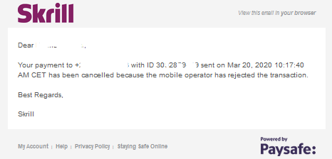 Skrill mobile operator has rejected the transaction.PNG